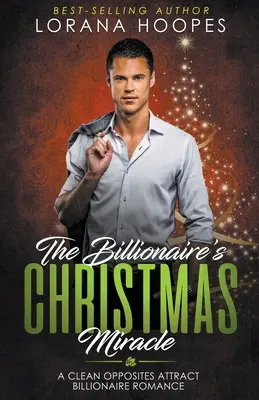 Miliardářův vánoční zázrak - The Billionaire's Christmas Miracle