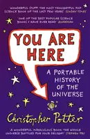 Jste tady - přenosné dějiny vesmíru - You Are Here - A Portable History of the Universe