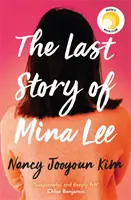 Poslední příběh Miny Lee - výběr Reese Witherspoonové pro Knižní klub - Last Story of Mina Lee - the Reese Witherspoon Book Club pick