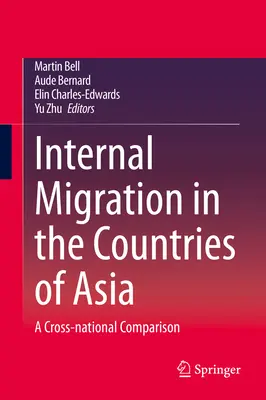 Vnitřní migrace v asijských zemích: Srovnání mezi jednotlivými zeměmi - Internal Migration in the Countries of Asia: A Cross-National Comparison