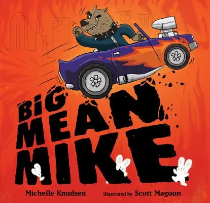 Velký zlý Mike - Big Mean Mike