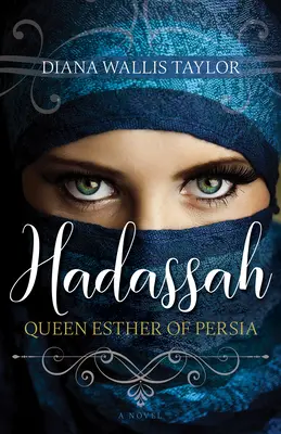 Hadaša, královna Ester z Persie - Hadassah, Queen Esther of Persia