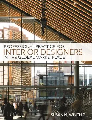 Profesionální praxe pro interiérový design na globálním trhu - Professional Practice for Interior Design in the Global Marketplace