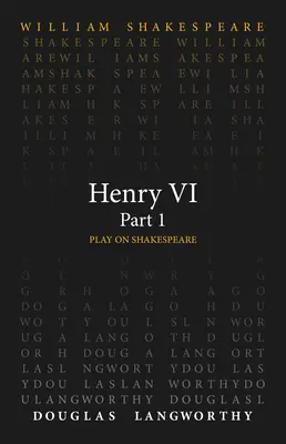 Jindřich VI., část 1 - Henry VI, Part 1