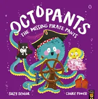 Chobotničky: Chybějící pirátské kalhoty - Octopants: The Missing Pirate Pants