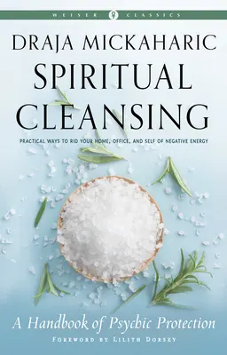 Duchovní očista: Příručka psychické ochrany - Spiritual Cleansing: A Handbook of Psychic Protection
