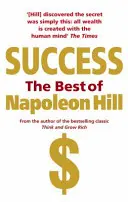 Úspěch: To nejlepší z Napoleona Hilla - Success: The Best of Napoleon Hill