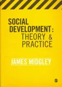 Sociální rozvoj: Teorie a praxe - Social Development: Theory & Practice