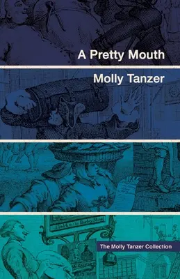 Pěkná ústa - A Pretty Mouth