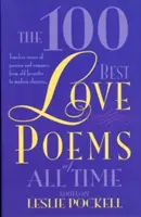 100 nejlepších milostných básní všech dob - The 100 Best Love Poems of All Time