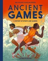 Starověké hry - Historie sportů a her - Ancient Games - A History of Sports and Gaming