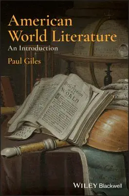 Americká světová literatura: Úvod do problematiky - American World Literature: An Introduction