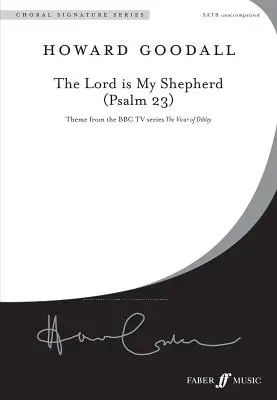 Hospodin je můj pastýř (Žalm 23): (Satb, a Cappella), sborové oktávo (Theme from BBC TV Series the Vicar of Dibley) - The Lord Is My Shepherd (Psalm 23): Theme from the BBC TV Series the Vicar of Dibley (Satb, a Cappella), Choral Octavo