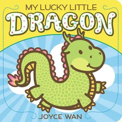 Můj malý šťastný drak - My Lucky Little Dragon