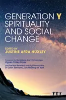 Generace Y, spiritualita a sociální změny - Generation Y, Spirituality and Social Change