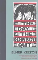 Den, kdy kovbojové skončili - The Day the Cowboys Quit