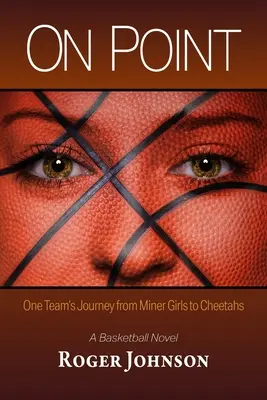 Na špici: Cesta jednoho týmu od hornic k týmu Cheetahs - On Point: One Team's Journey from Miner Girls to Cheetahs