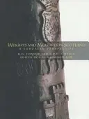 Skotské míry a váhy - evropská perspektiva - Weights and Measures of Scotland - A European Perspective