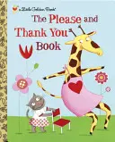 Kniha Prosím a děkuji - The Please and Thank You Book