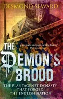 Démonův rod - Dynastie Plantagenetů, která zformovala anglický národ - Demon's Brood - The Plantagenet Dynasty that Forged the English Nation
