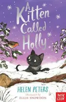 Koťátko jménem Holly - Kitten Called Holly