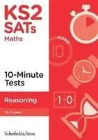 Desetiminutové testy KS2 SATs Reasoning - KS2 SATs Reasoning 10-Minute Tests