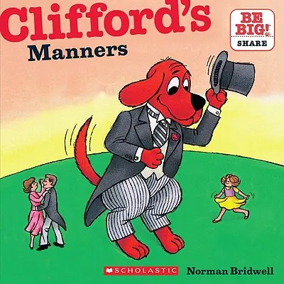 Cliffordovy mravy (Classic Storybook) - Clifford's Manners (Classic Storybook)