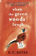 Když se smějí zelené lesy - kniha 3 - When the Green Woods Laugh - Book 3
