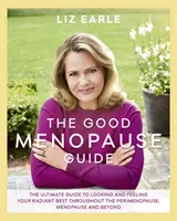 Průvodce dobrou menopauzou - The Good Menopause Guide