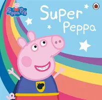 Prasátko Peppa: Super Peppa! - Peppa Pig: Super Peppa!