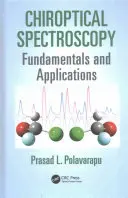 Chiroptická spektroskopie: Sborník: Základy a aplikace - Chiroptical Spectroscopy: Fundamentals and Applications