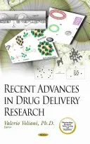 Nejnovější pokroky ve výzkumu dodávek léčiv - Recent Advances in Drug Delivery Research