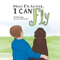 Když spím, můžu létat - When I'm Asleep, I can fly