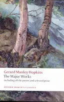 Gerard Manley Hopkins: Hopkins Hopkins: hlavní díla - Gerard Manley Hopkins: The Major Works