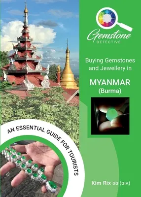 Nákup drahých kamenů a šperků v Myanmaru (Barmě) - Buying Gemstones and Jewellery in Myanmar (Burma)