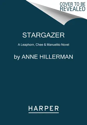 Hvězdář: A Leaphorn, Chee & Manuelito Novel - Stargazer: A Leaphorn, Chee & Manuelito Novel