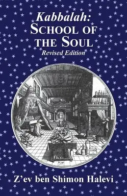 Kabala: Škola duše - Kabbalah: School of the Soul