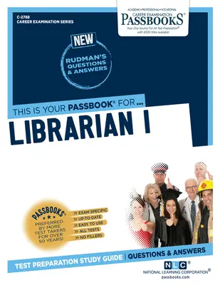 Knihovník I (C-2788): Průvodce studijními sešity - Librarian I (C-2788): Passbooks Study Guide