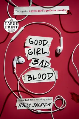 Hodná holka, zlá krev: Pokračování knihy Průvodce hodné holky po vraždách - Good Girl, Bad Blood: The Sequel to a Good Girl's Guide to Murder