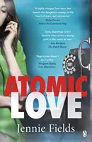 Atomová láska - Atomic Love