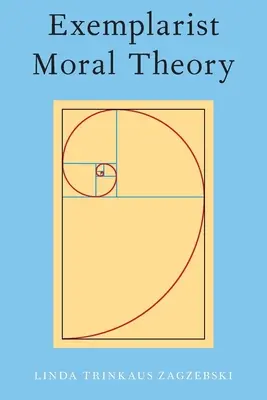 Exemplaristická teorie morálky - Exemplarist Moral Theory