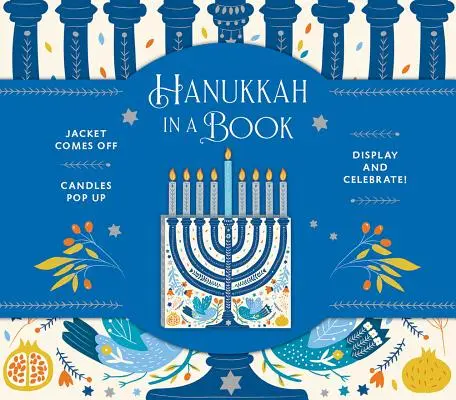 Chanuka v knize (Uplifting Editions): Obal se sundává. Svíčky se vyklopí. Vystav a oslavuj! - Hanukkah in a Book (Uplifting Editions): Jacket Comes Off. Candles Pop Up. Display and Celebrate!