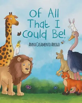 O všem, čím bych mohla být! - Of All That I Could Be!