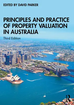 Principy a praxe oceňování majetku v Austrálii - Principles and Practice of Property Valuation in Australia