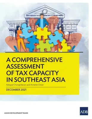 Komplexní posouzení daňové kapacity v jihovýchodní Asii - A Comprehensive Assessment of Tax Capacity in Southeast Asia