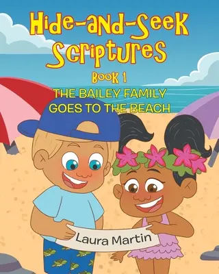 Rodina Baileyových jede na pláž: Kniha 1 - The Bailey Family Goes to the Beach: Book 1