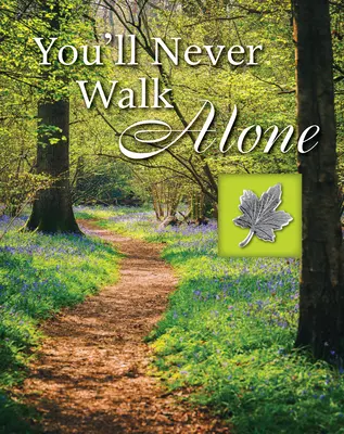 Nikdy nebudeš chodit sám - You'll Never Walk Alone