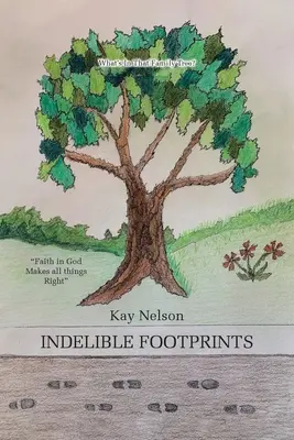 Nesmazatelné stopy - Indelible Footprints