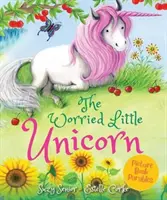 Malý ustaraný jednorožec - Worried Little Unicorn