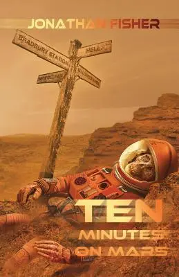 Deset minut na Marsu - Ten Minutes On Mars